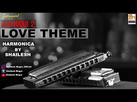 Aashiqui 2 | Love Theme | Instrumental | Harmonica | Mouth Organ | Shailesh Mogre