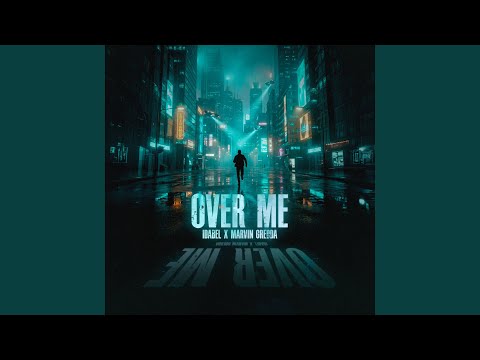 OVER ME
