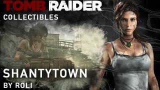 Tomb Raider (2013) 100% Walkthrough - Shantytown Collectibles
