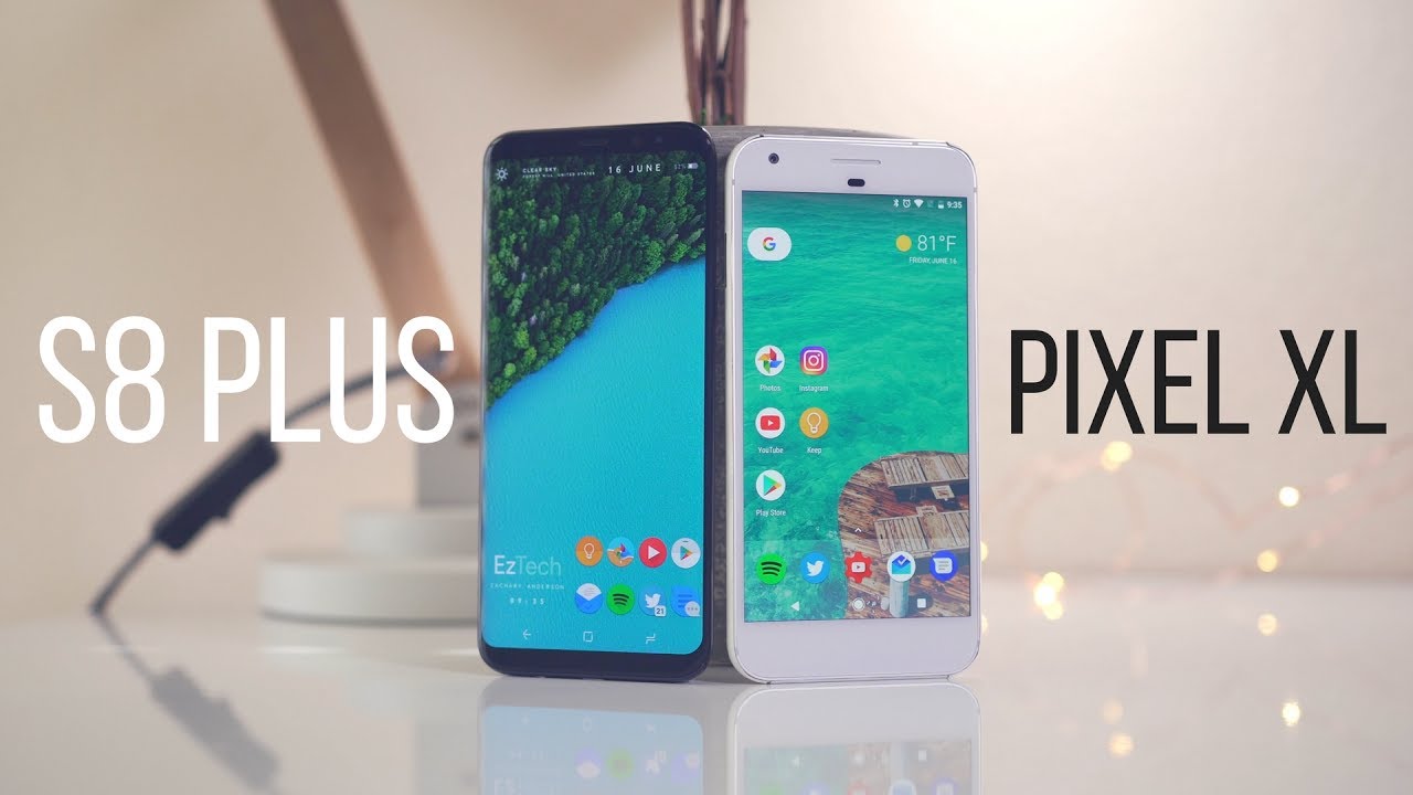 Google Pixel XL vs Galaxy S8 Plus: Premium tier showdown