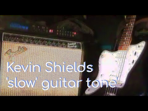 Inside Kevin Shields’ Guitar Tone: “slow” - My Bloody Valentine