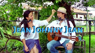 Jean Johnny Jean | Roch Voisine (cover by Lily &amp; I)