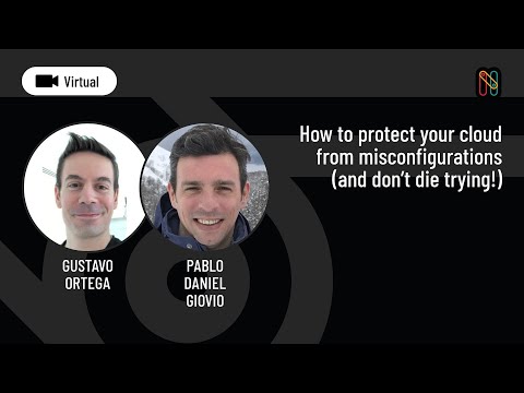 How to protect your cloud from misconfigurations (and don’t die trying!)