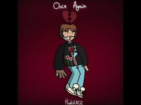 thekid.ACE - Once Again (Official Audio)