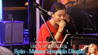 Download lagu Malam Semakin Dingin - Spin cover by Dinda Dania Uniq Band mp3 Download lagu Malam Semakin Dingin - Spin cover by Dinda Dania Uniq Band mp3