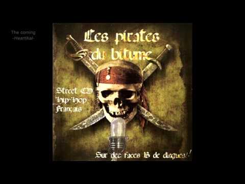 Les Pirates du Bitume / The coming -Heartikal-