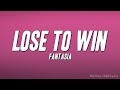 Fantasia Lose To Win Lyrics