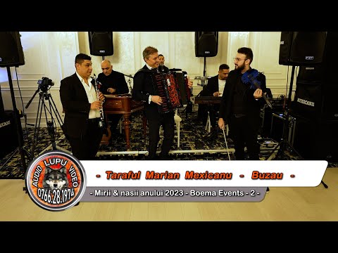 Taraful Marian Mexicanu - 2 - Mirii & nasii anului 2023 - Boema Events Buzau