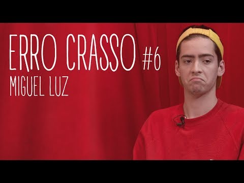 Erro Crasso T1 Ep6 - MIGUEL LUZ foi atacado por uma fã, quer matar um amigo e faz freestyle.