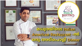 Best Italian American Restaurant Madurai | Phil's Bistro Top Rated Continental Restaurant Madurai