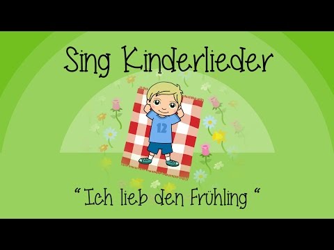 Ich lieb den Frühling (I like the flowers) - Kinderlieder zum Mitsingen | Sing Kinderlieder