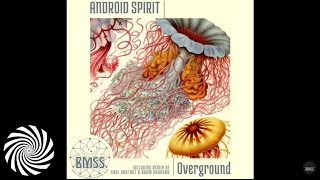 Android Spirit - Overground