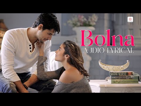 Arijit Singh - Bolna Mahi Bolna (Audio Lyrical) Alia B | Sidharth M | Fawad K | Asees K | Tanishk B