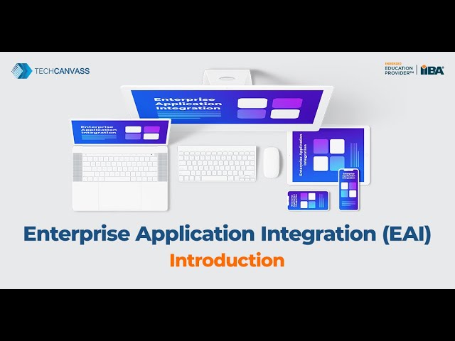 What is Enterprise Application Integration (EAI)