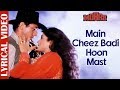 Main Cheez Badi Hoon Mast Mast - LYRICAL | Akshay Kumar & Raveena Tandon | Mohra |Best Romantic Song