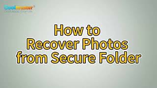 How to Recover Photos from Secure Folder on Samsung