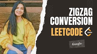YouTube video '6. Zigzag Conversion | Leetcode | Medium | Java | String | Google'
