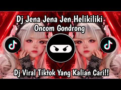 DJ JENA JENA JENA HELIKI LIKI | ONCOM GONDRONG REMIX FULL BASS VIRAL TIKTOK TERBARU 2026 ‼️