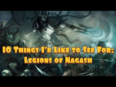 10 Things I'd Like to See For Legions of Nagash