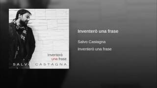 Inventerò una frase