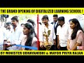THE GRAND LAUNCH OF DIGITALIZED LEARNING SCHOOL AT CHENNAI Udhaya Nidhi Stalin Mayor Priya