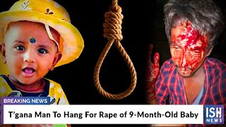 T’gana Man To Hang For Rape of 9-Month-Old Baby