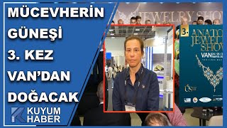 Anatolia Jewelry Show 3. Kez Van'da Düzenlenecek. Us Fuarcılık Firma S