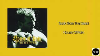 House Of Pain - Back From The Dead (Clean Version)