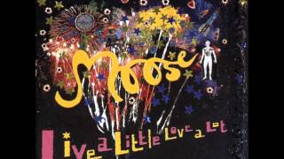 Moose - Love On The Dole