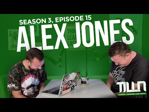 TILLN // Alex Jones - Season 3, Episode 16