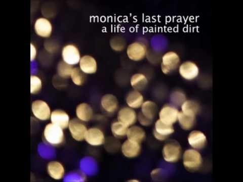 Monica's Last Prayer - Sleepless Beauty