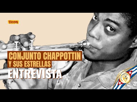 Conjunto Chappottín y sus Estrellas - Entrevista