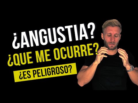 Síntomas de la angustia(ANSIEDAD). TE INTERESA SABERLO