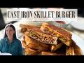 The Best Cast Iron Skillet Burgers It S Not Complicated With Katie Lee Biegel