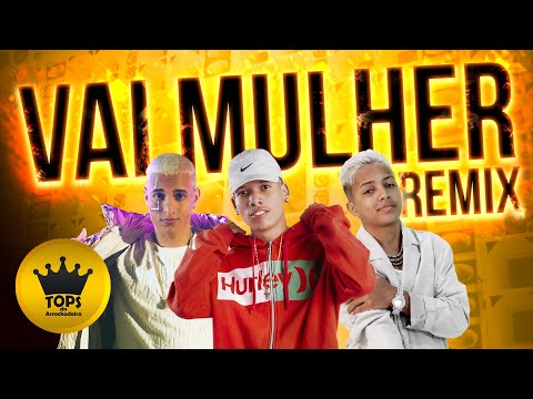 Vai Mulher (Arrochadeira Remix) - O Tubarão, Mc Zaquin e Kaio Viana (Tops da Arrochadeira)