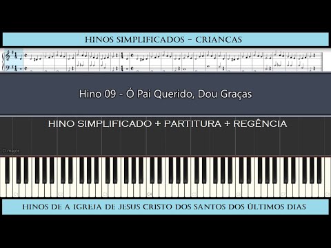 Hino 09 - Ó Pai Querido, Dou Graças (I Thank Thee, Dear Father)