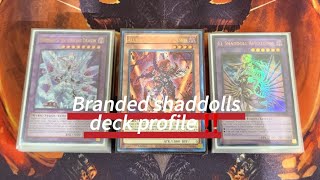 Branded shaddolls deck profile ‼️‼️#yugioh #deckprofile #yugiohcommunity #shaddoll #branded 