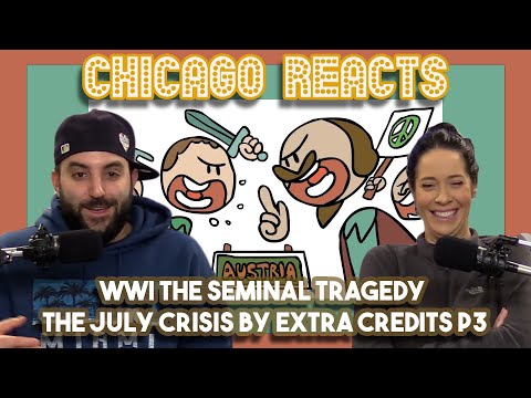 WWI The Seminal Tragedy The July Crisis By Extra Credits P3 | Chicago Couple Reacts