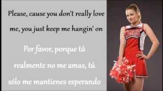 Glee: You Keep Me Hangin&#39; On (Lyrics + Español)