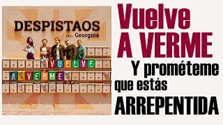 VUELVE A VERME con LETRA 🎶 - Despistaos Ft. Georgina