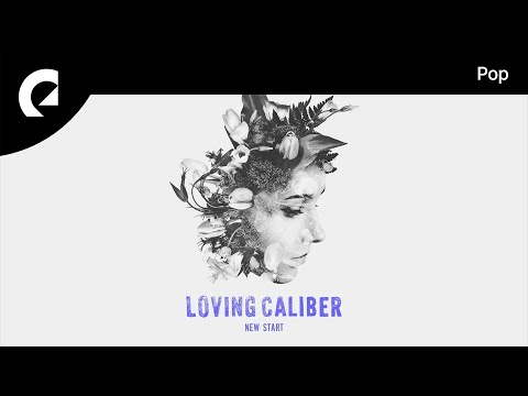 Loving Caliber ft. Lauren Dunn - A Way To Stay