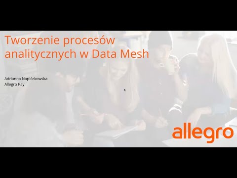 Talks #2: Adrianna Napiórkowska - Tworzenie procesów analitycznych w Data Mesh