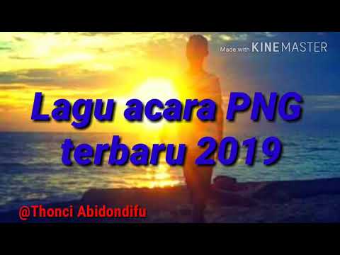 Lagu Acara PNG 2019