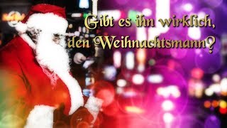 Gibt es ihn wirklich, den Weihnachtsmann? – Weihnachtsmärchen für Kinder