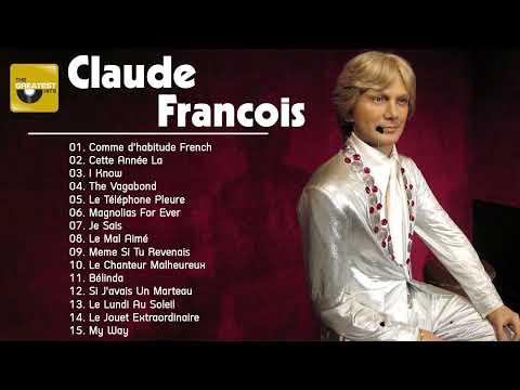 Claude Francois Greatest Hits – Best Songs Of Claude Francois – Claude Francois Album Complet 2023