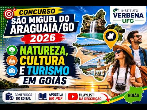 Natureza, Cultura e Turismo em Goiás | São Miguel do Araguaia GO 2026 | Verbena UFG