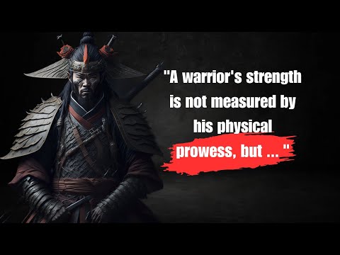 Inspiring Samurai Quotes, to Unleashe the Warrior Within!