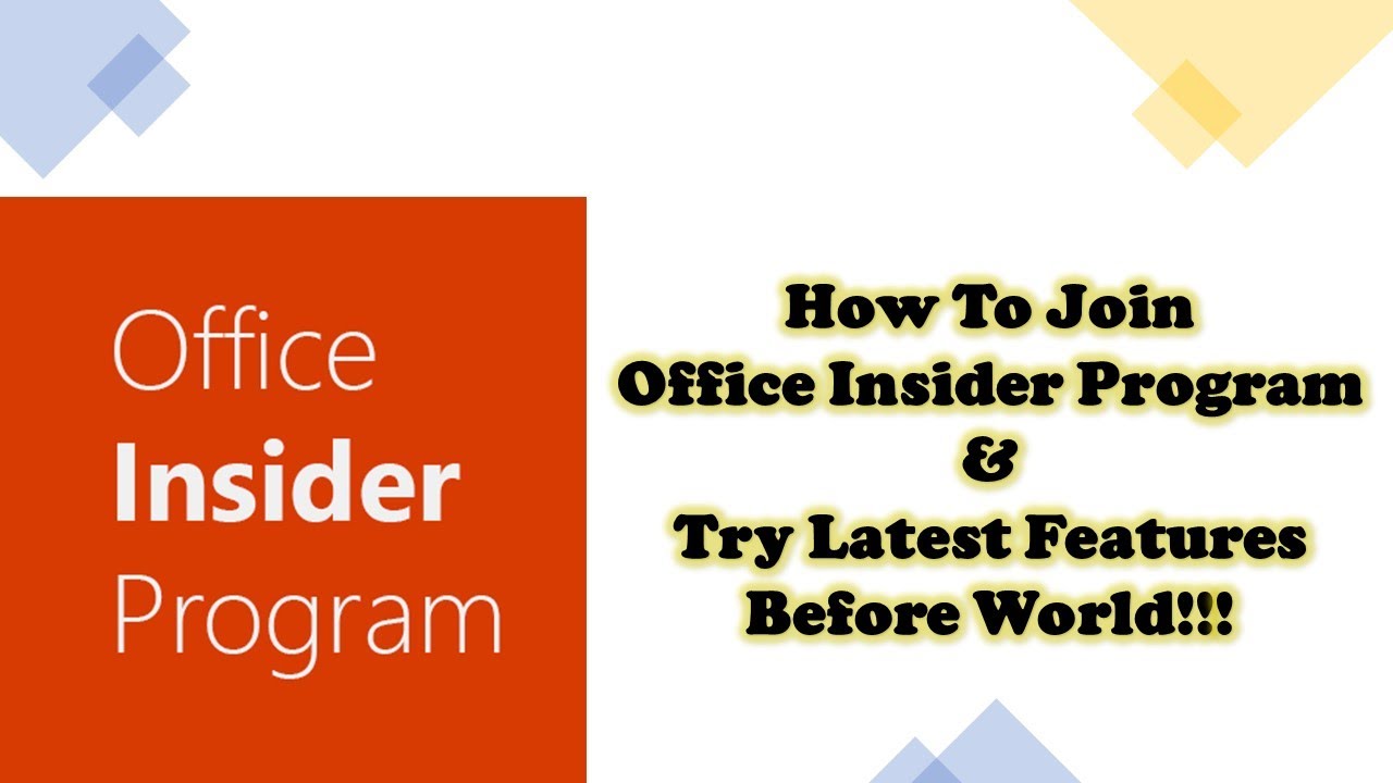 How To Join Office Insider Program To Get Latest Features Before World - The Teacher