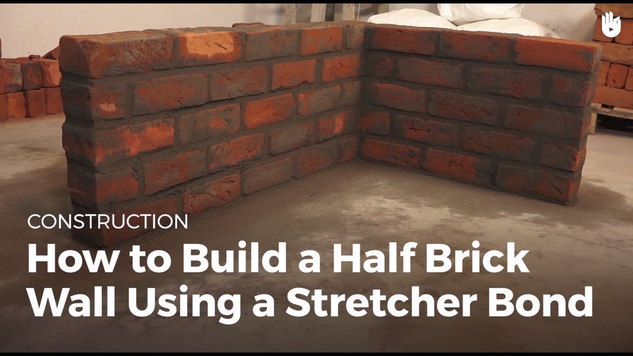 How To Build A Half Brick Wall Using A Stretcher Bond How To Be A 