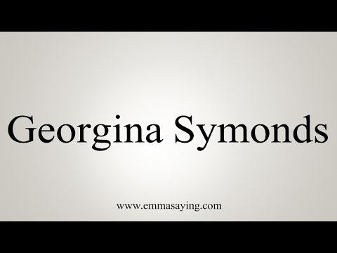How to Pronounce Georgina Symonds